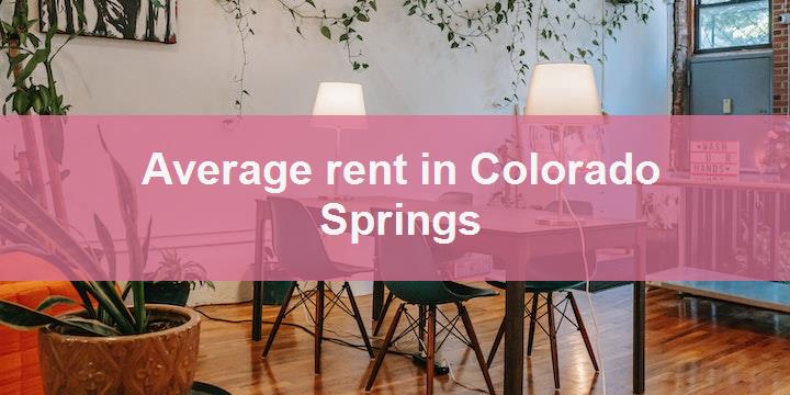 Average rent in Colorado Springs